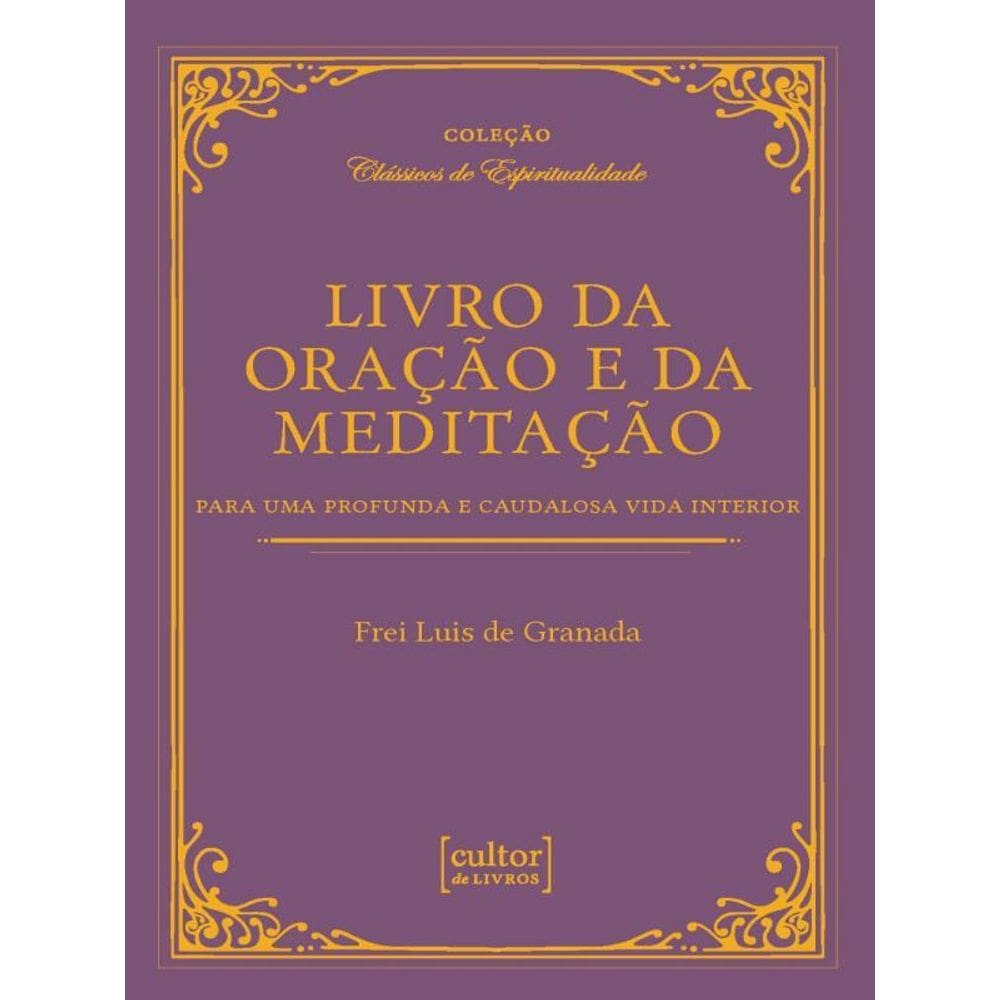 Livro Da Oração E Da Meditação