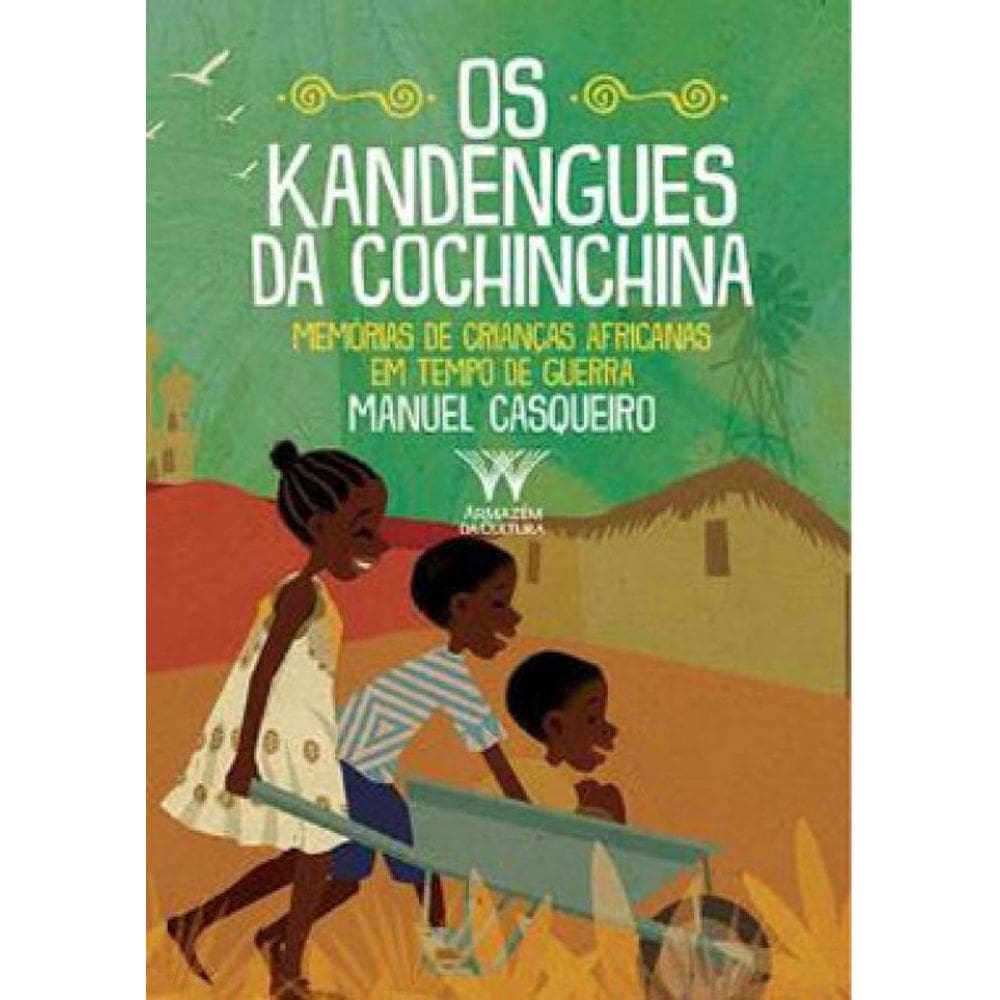 Os Kandengues Da Cochinchina