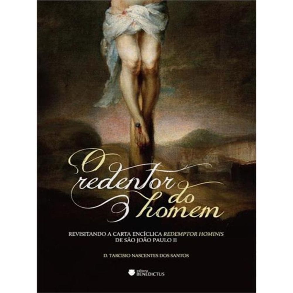 O Redentor Do Homem