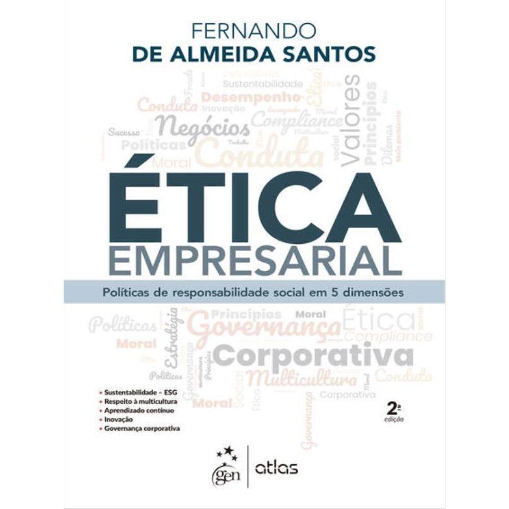Ética Empresarial: Políticas De Responsabilidade Social Em 5 Dimensões