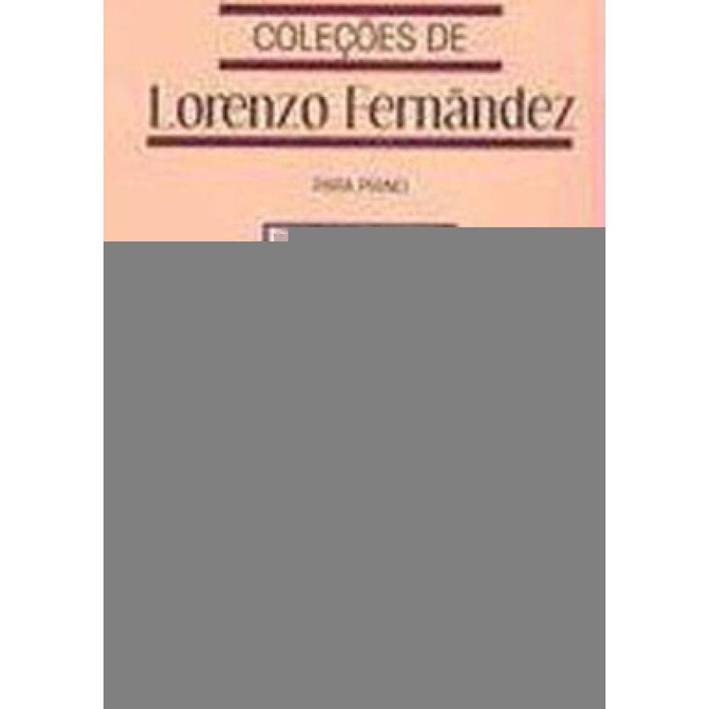 Coleções De Lorenzo Fernândez
