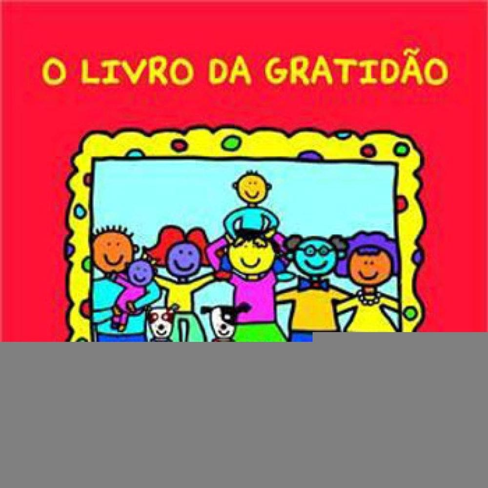 O Livro Da Gratidão