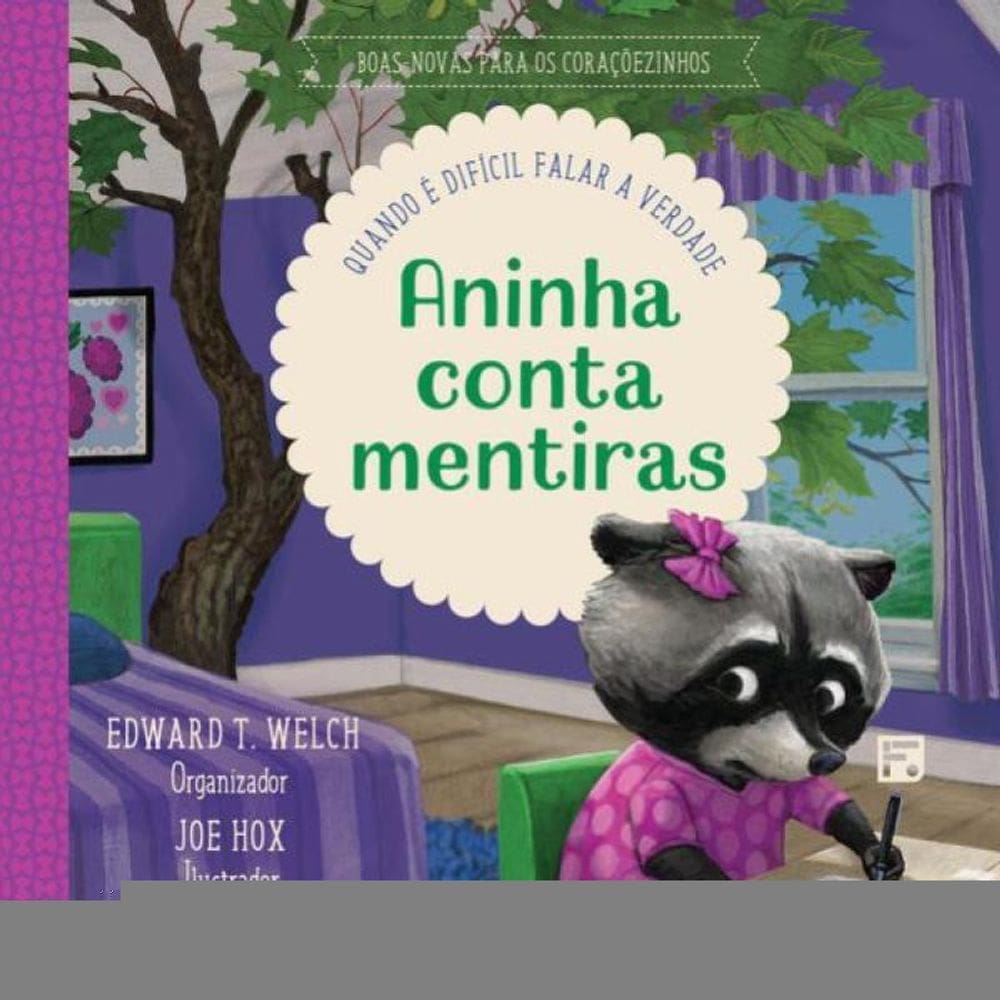 Aninha Conta Mentiras - Vol. 3