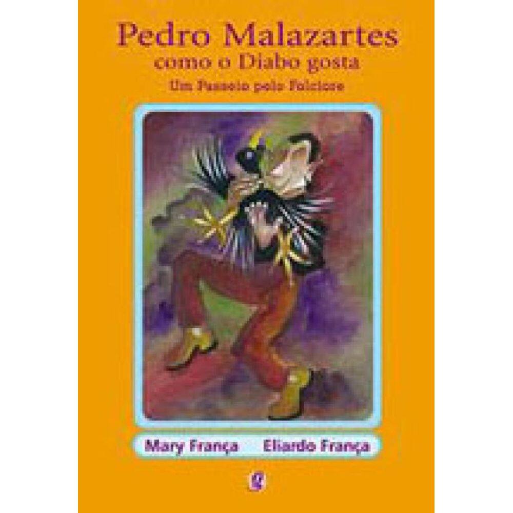 Pedro Malazartes Como O Diabo Gosta