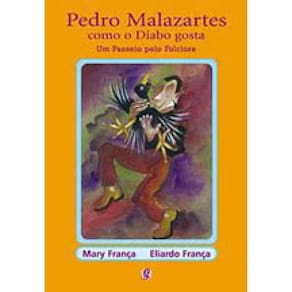 Pedro Malazartes Como O Diabo Gosta