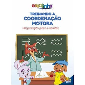 Treinando A Coordenação Motora (Escolinha Todolivro)