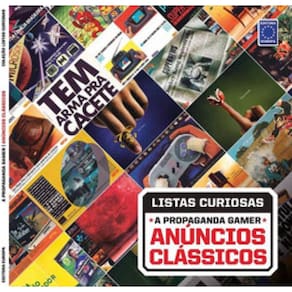 Coleção Listas Curiosas - A Propaganda Gamer: Anúncios Clássicos