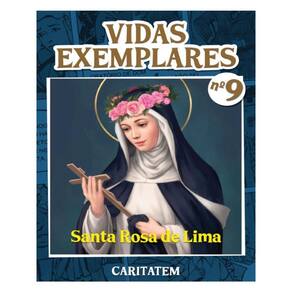 Vidas Exemplares - Santa Rosa De Lima