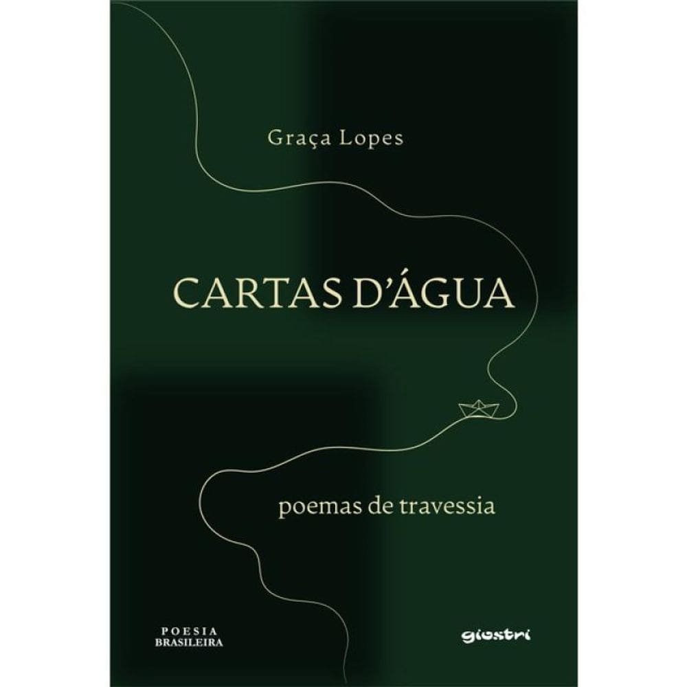 Cartas D’Água - Poemas De Travessia