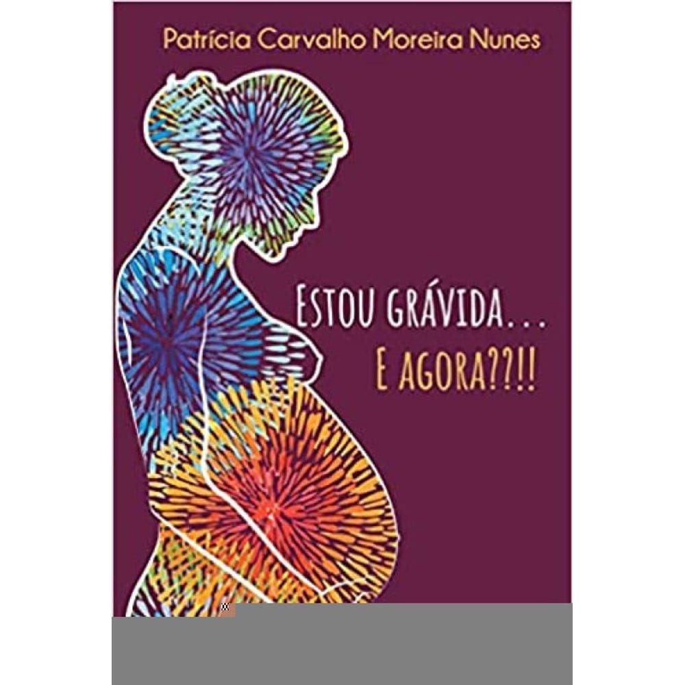 Estou Grávida... E Agora??!!