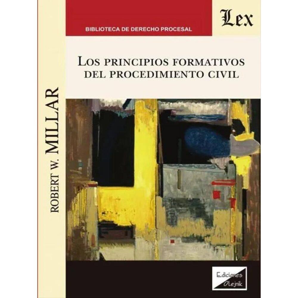Los Principios Formativos Del Procedimiento Civil