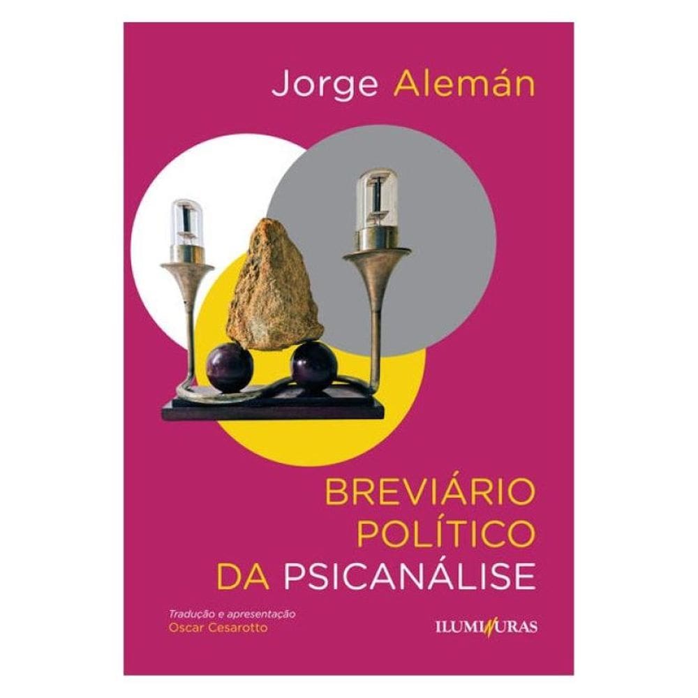Breviário Político Da Psicanálise
