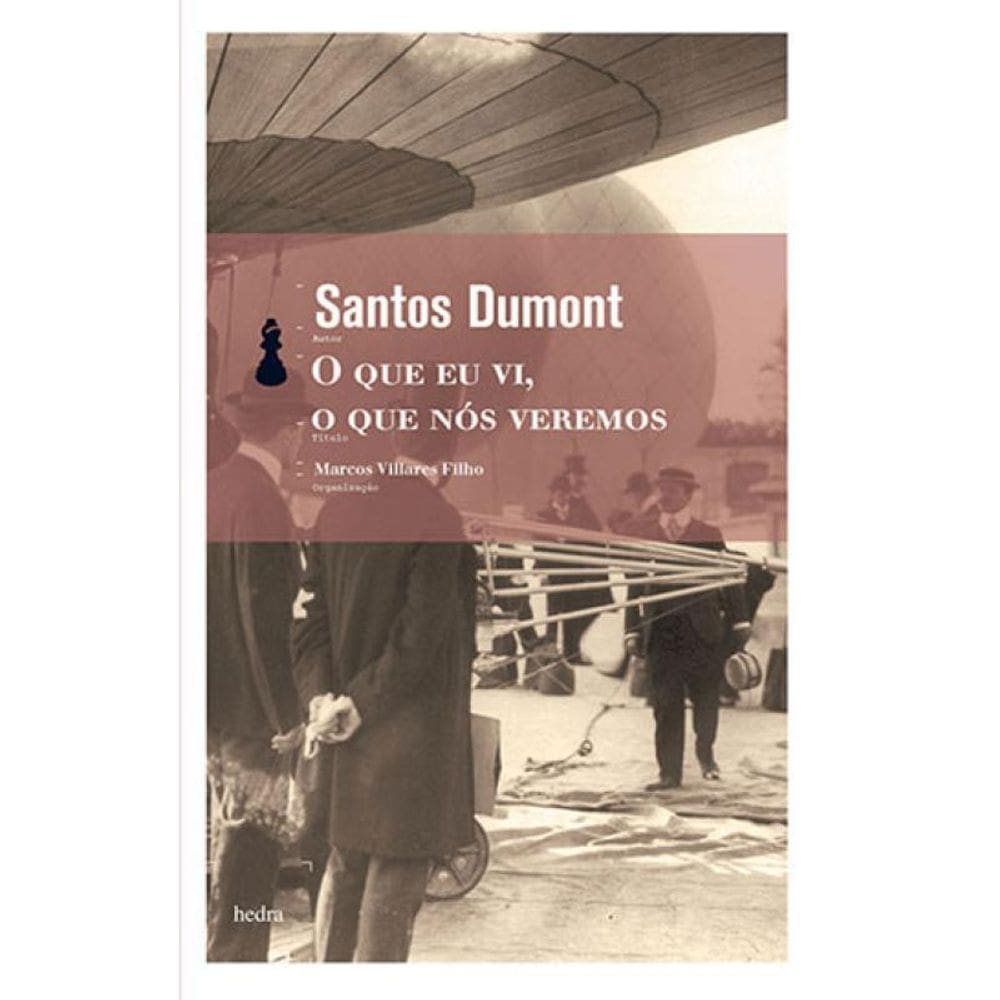 O Que Eu Vi, O Que Nós Veremos [Bolso]