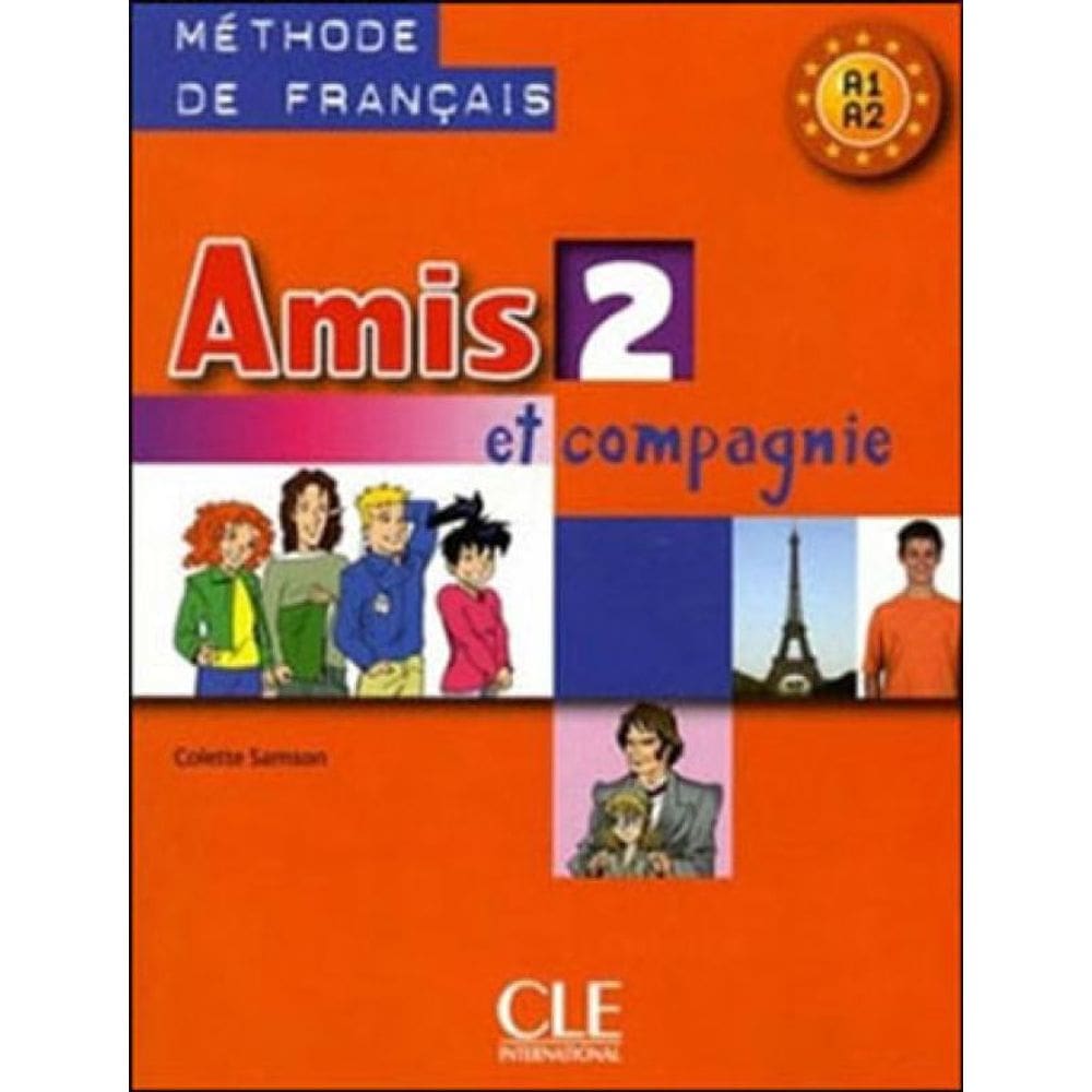 Amis Et Compagnie 2 - Livre De L`Eleve