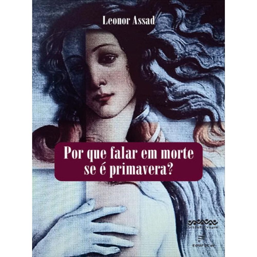 Por Que Falar Em Morte Se É Primavera?