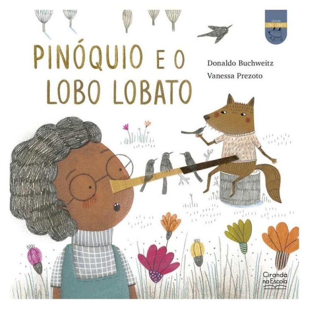 Pinóquio E O Lobo Lobato