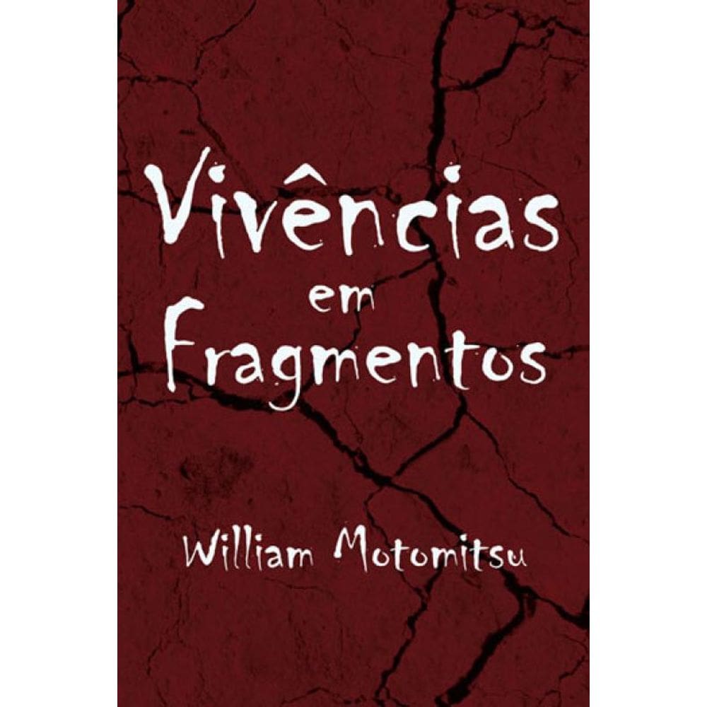 Vivencias Em Fragmentos