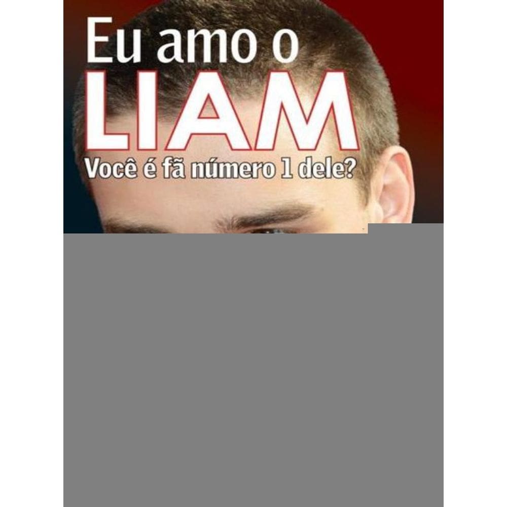 Eu Amo O Liam