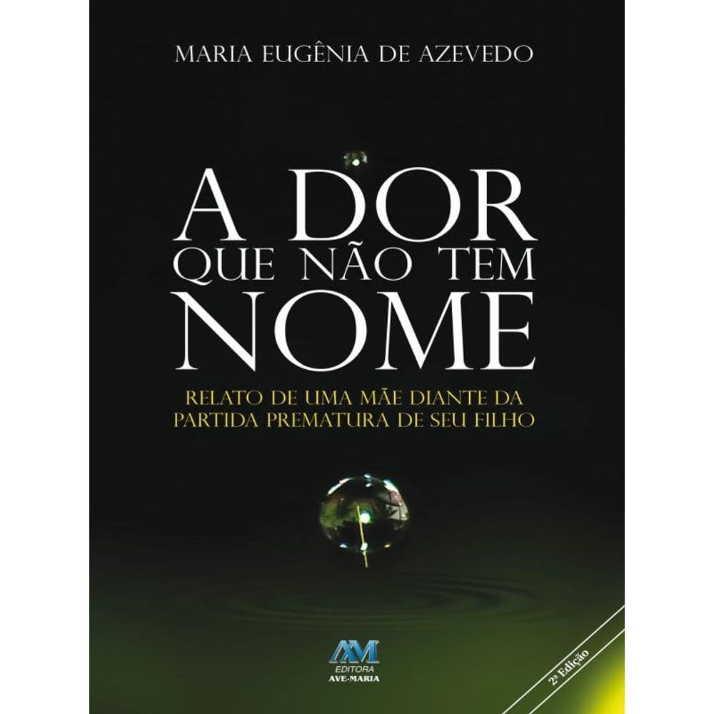 A Dor Que Não Tem Nome