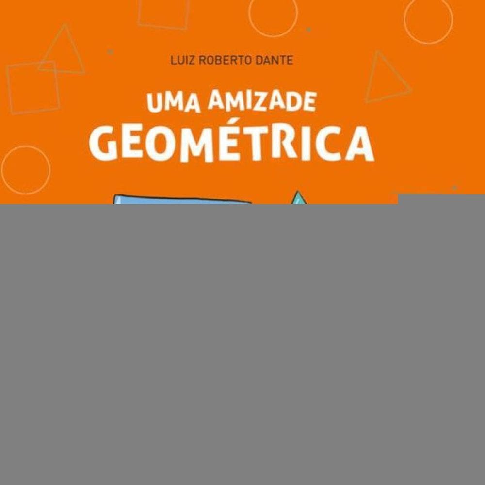 Uma Amizade Geométrica