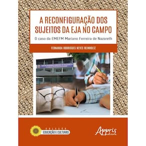 A Reconfiguração Dos Sujeitos Da Eja No Campo