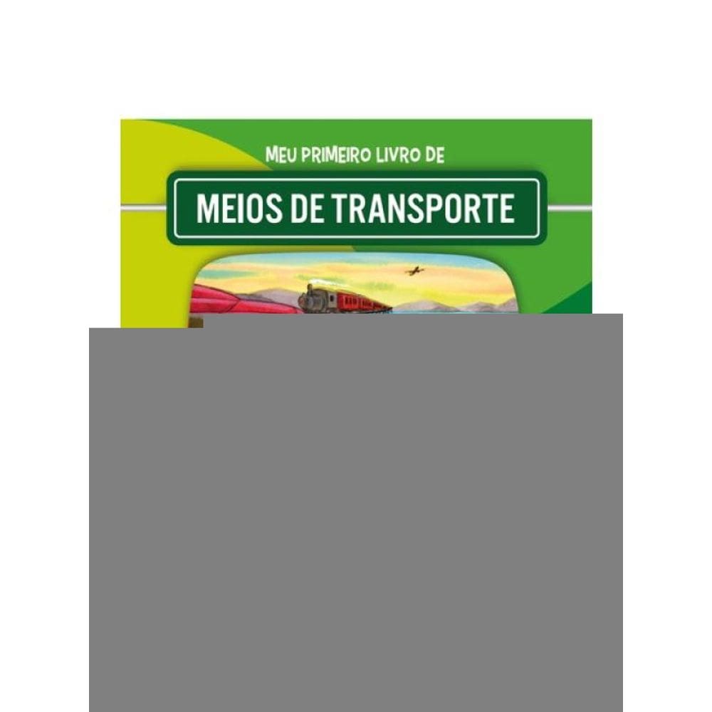 Meu Primeiro Livro De Meios De Transporte