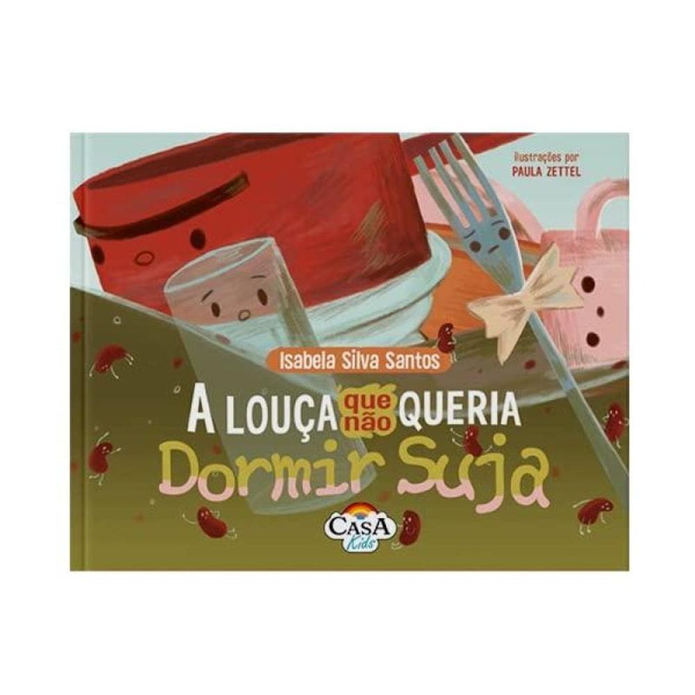 A Louça Que Não Queria Dormir Suja