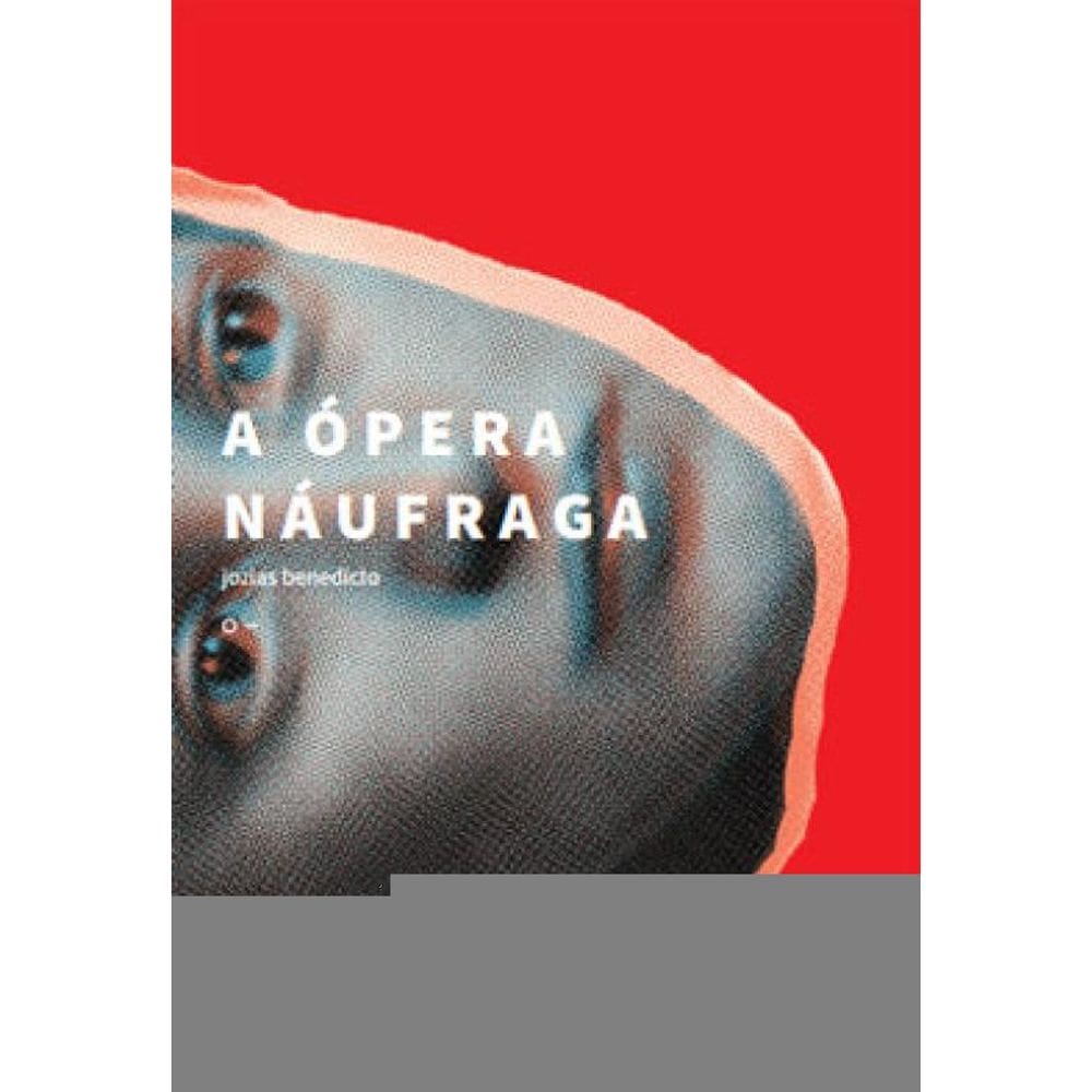 A Ópera Náufraga