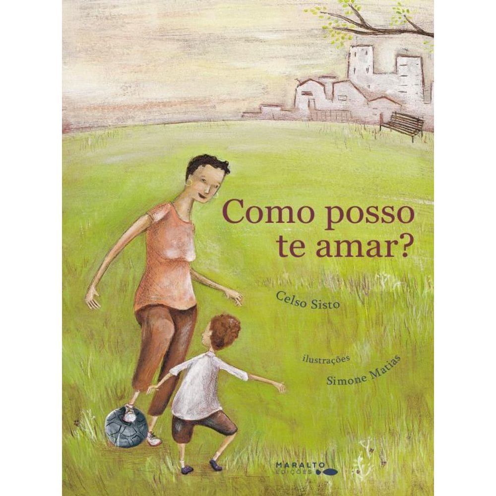 Como Posso Te Amar?