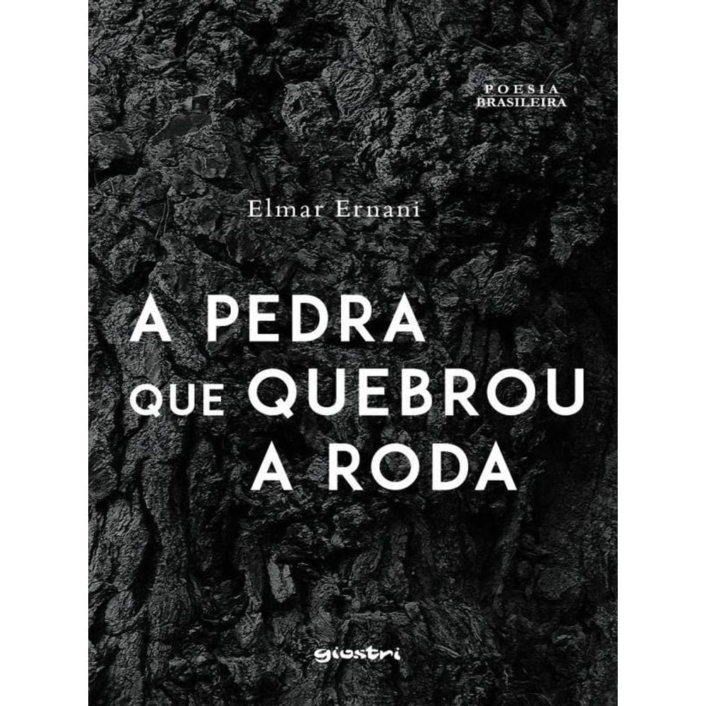 A Pedra Que Quebrou A Roda