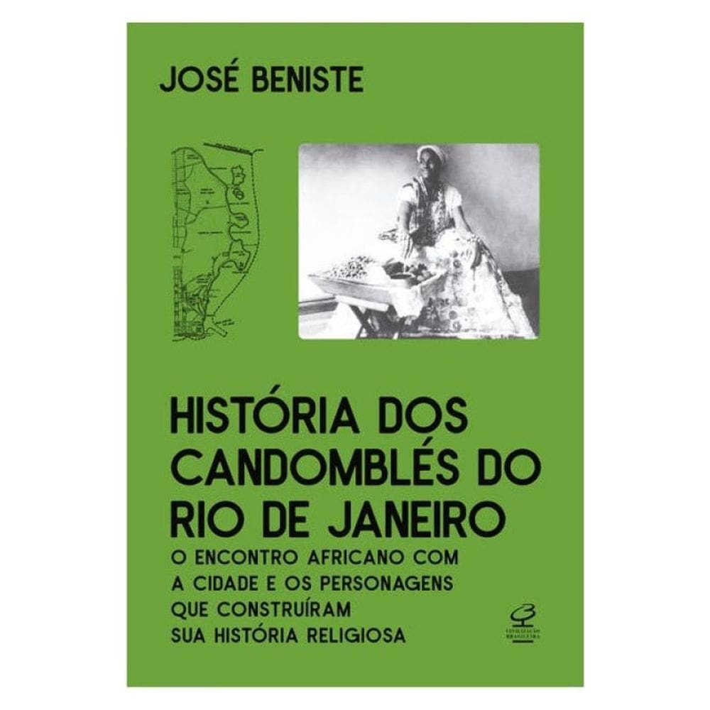 História Dos Candomblés Do Rio De Janeiro