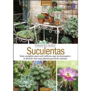 Coleção Seu Jardim Volume 2: Suculentas