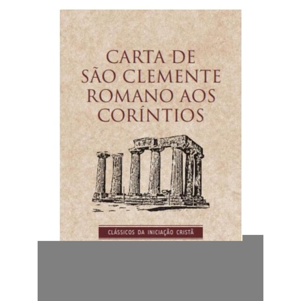 Carta De São Clemente Romano Aos Coríntios