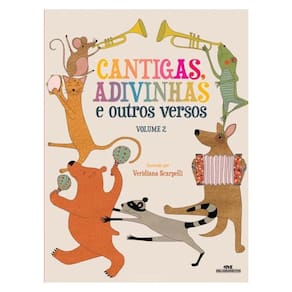 Cantigas, Adivinhas E Outros Versos, Volume 2