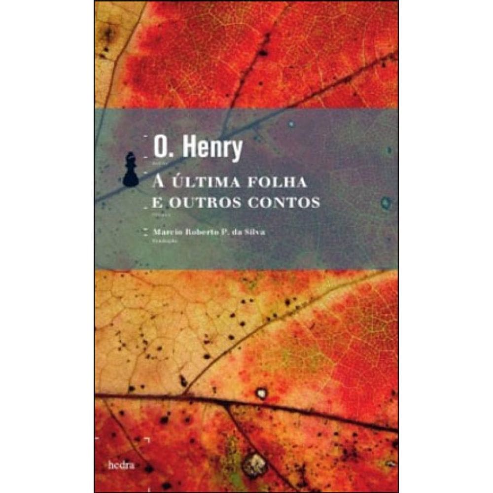 A Última Folha E Outros Contos