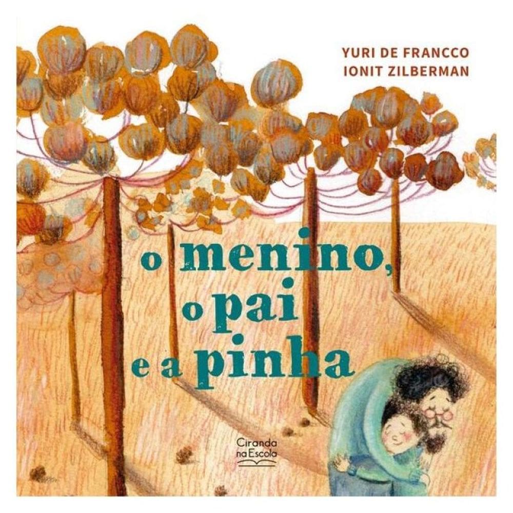 O Menino, O Pai E A Pinha