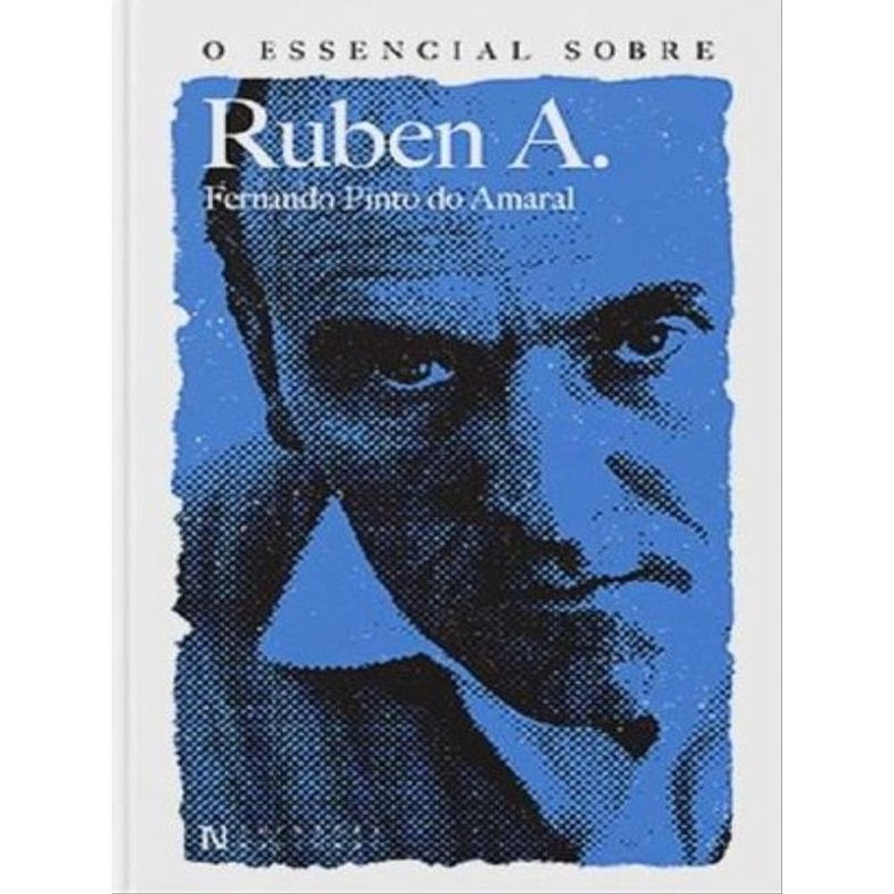 O Essencial Sobre Ruben A.