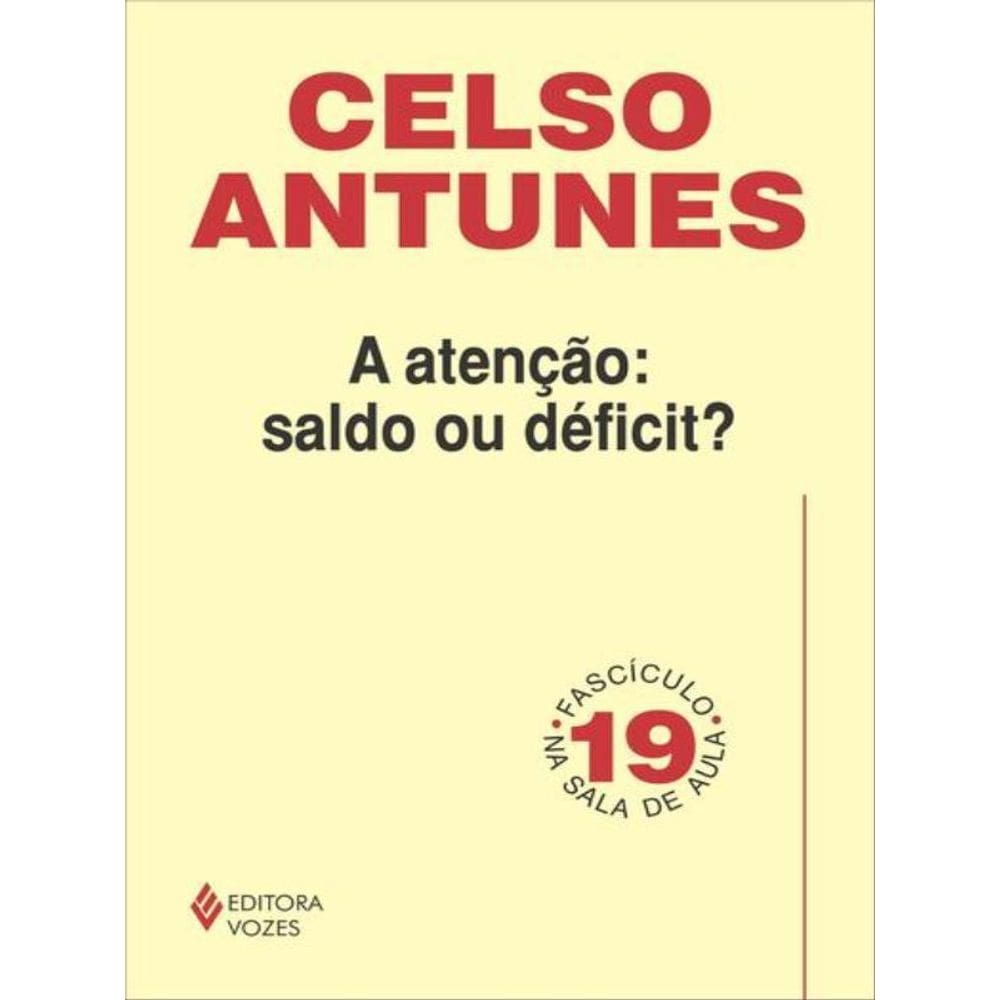Atenção: Saldo Ou Déficit - Fascículo 19