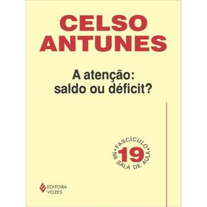 Atenção: Saldo Ou Déficit - Fascículo 19