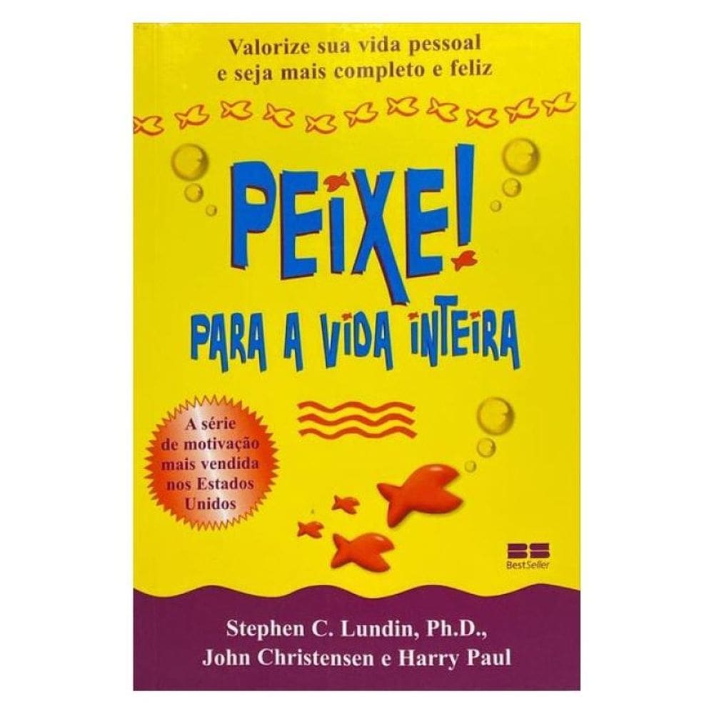 Peixe! Para A Vida Inteira