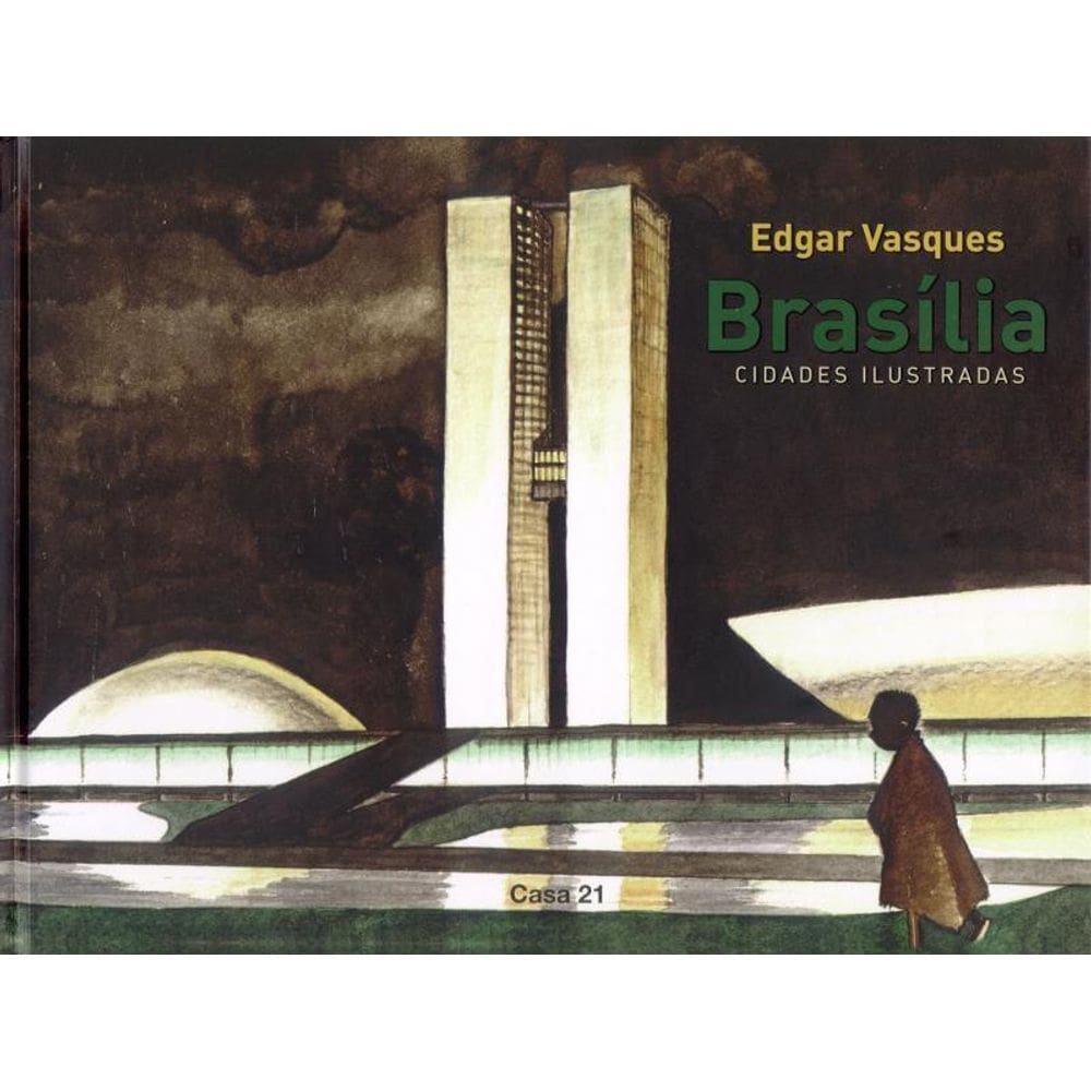 Brasilia - Cidades Ilustradas - Ediçao Bilingue - Portugues - Ingles