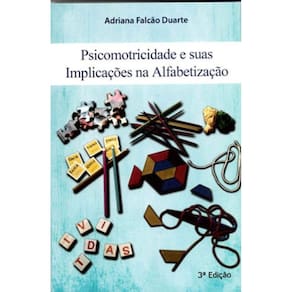 Psicomotricidade E Suas Implicações Na Alfabetização