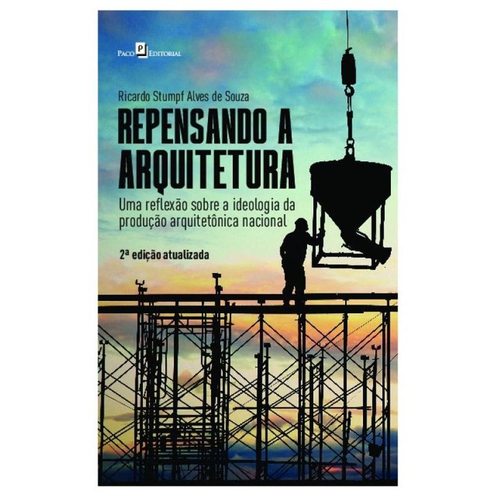 Repensando A Arquitetura