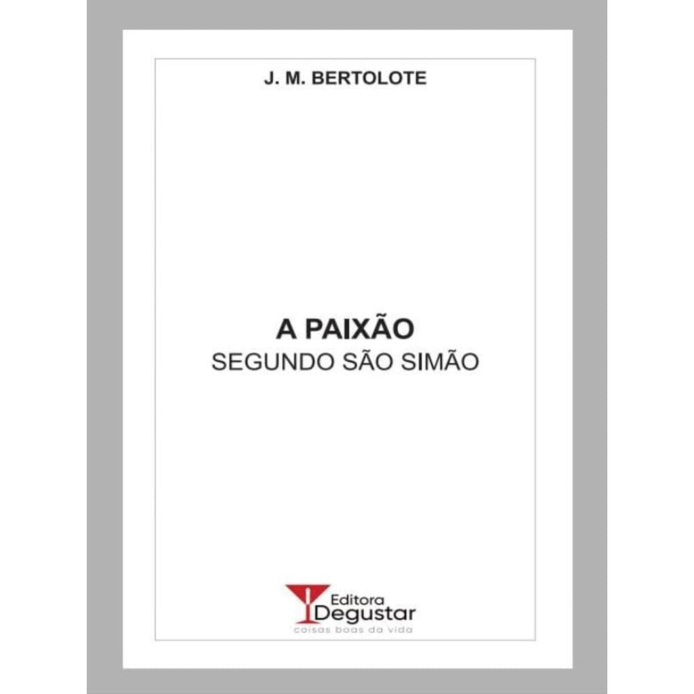 A Paixão Segundo São Simão