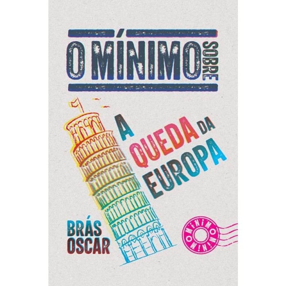 O Mínimo Sobre A Queda Da Europa