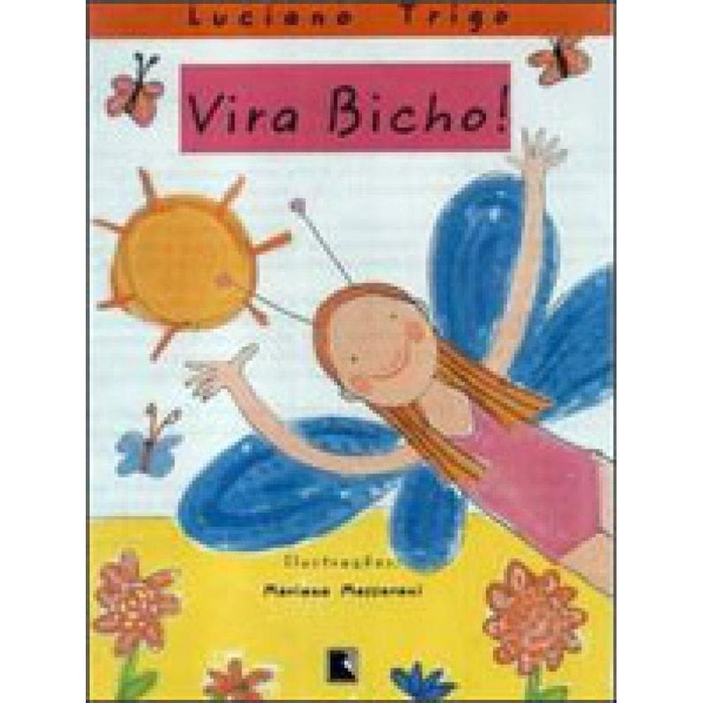 Vira Bicho!