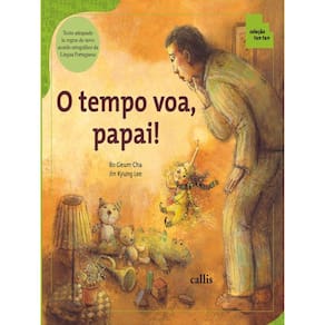 O Tempo Voa, Papai! - Tempo E Suas Unidades De Medida - Coleção Tan Tan