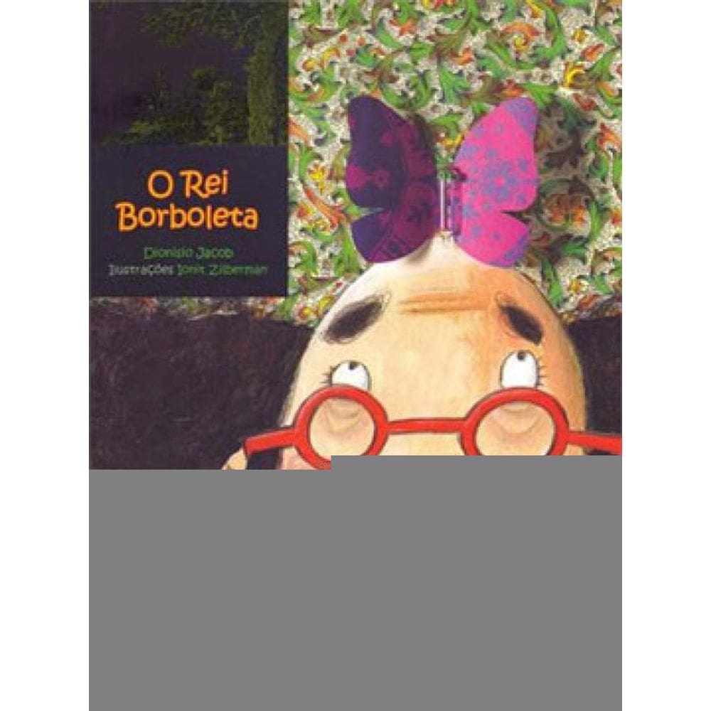 O Rei Borboleta