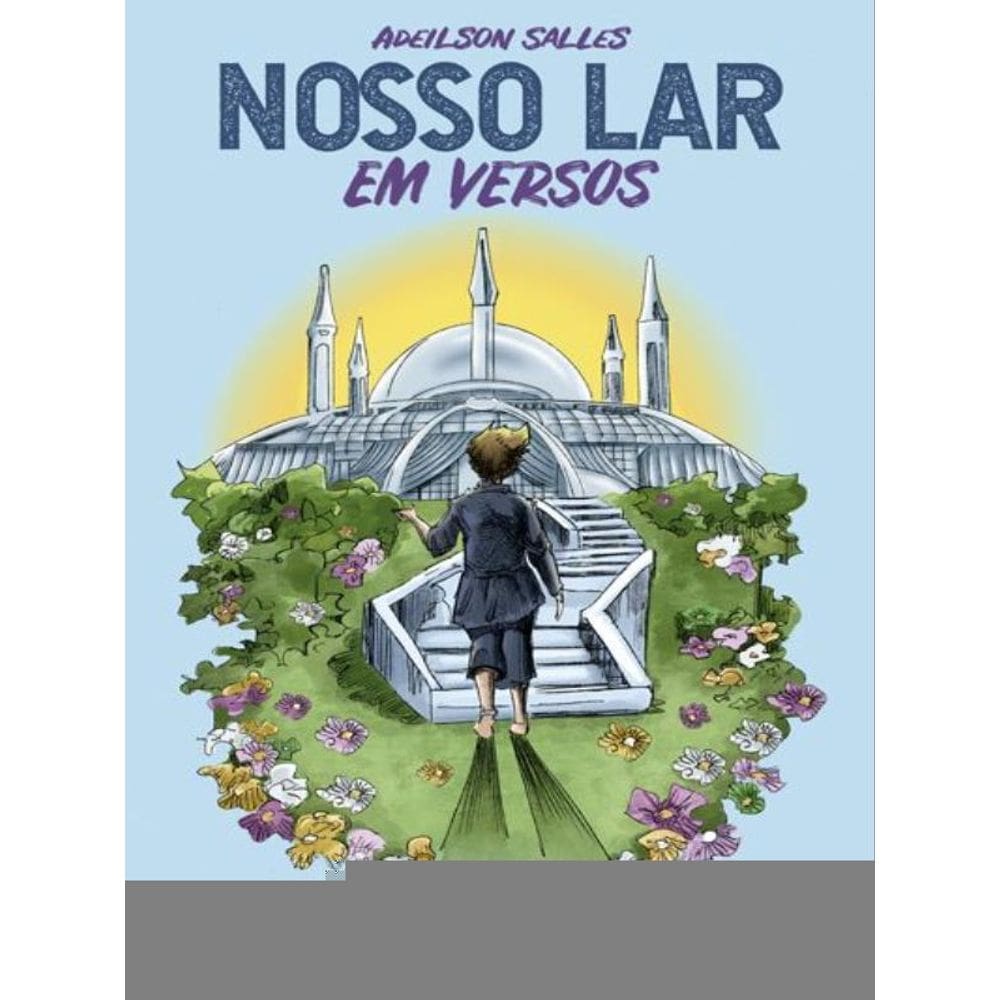 Nosso Lar Em Versos