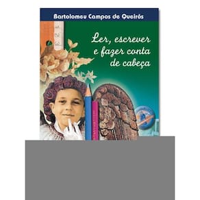 Ler, Escrever E Fazer Conta De Cabeça